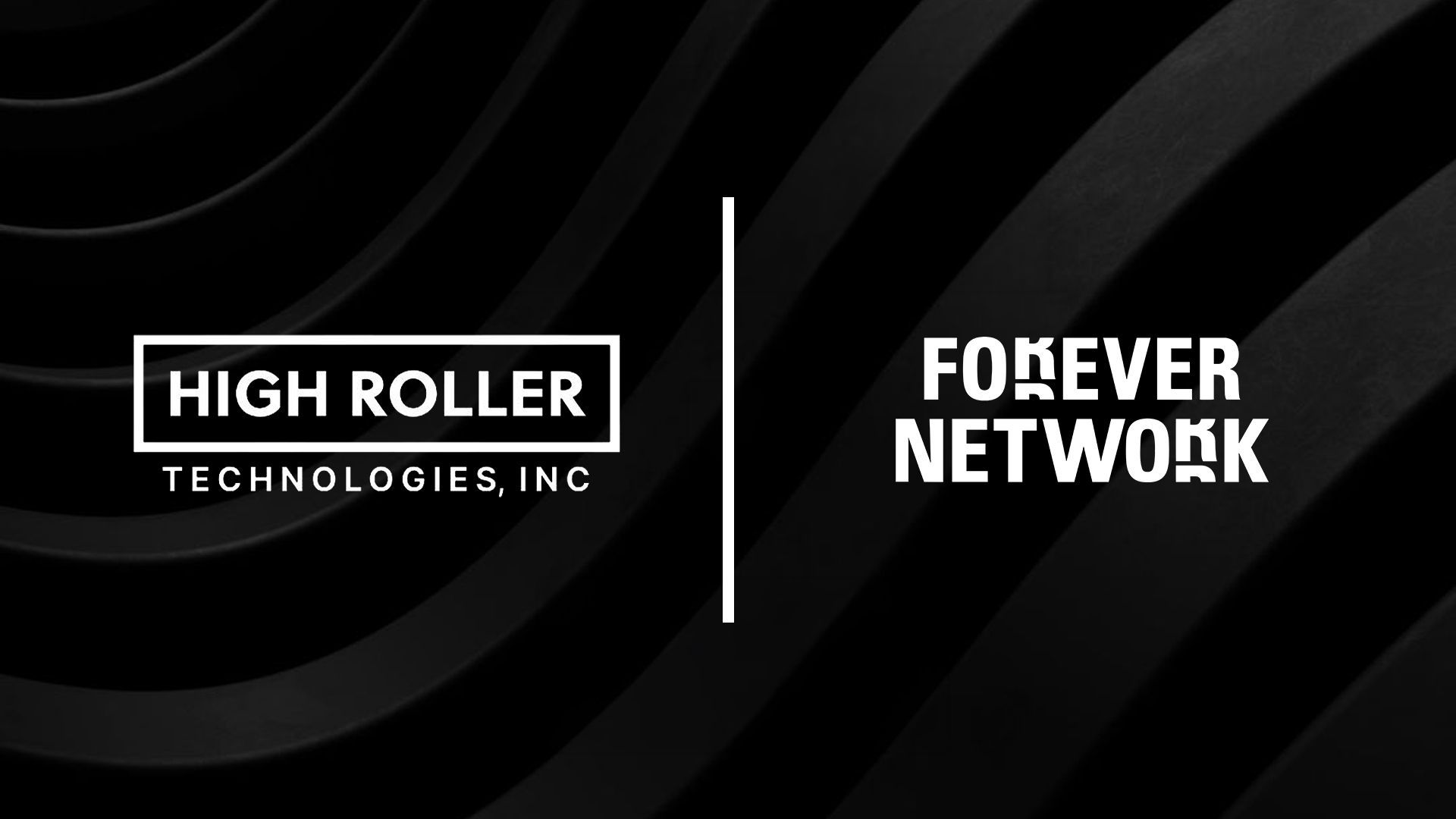Forever Network x High Roller Technologies: Definitive Agreement Executed
